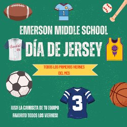 First Friday of each month wear YOUR FAVORITE TEAM JERSEY! / ¡El primer viernes de cada mes usa la CAMISETA DE TU EQUIPO FAVORITO!